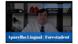 aparelho-lingual-forestadent-dr-paulo-coelho